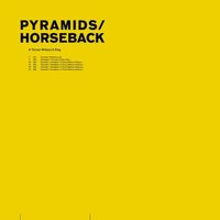 Horseback / Pyramids - A Throne Without a King