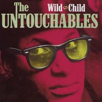 The Untouchables - Wild Child