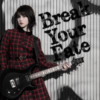Shiena Nishizawa - Break Your Fate