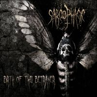 Sarcophagic - Birth of the Betrayer