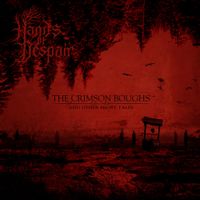 Hands Of Despair - The Crimson Boughs (And Other Short Tales)