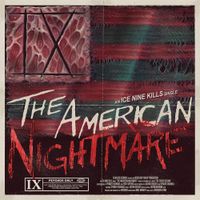 Ice Nine Kills - The American Nightmare