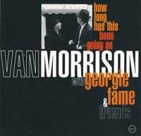 Van Morrison - How Long Has This Been Going On