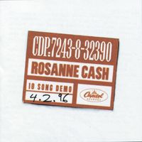 Rosanne Cash - 10 Song Demo