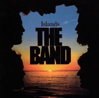 The Band - Islands