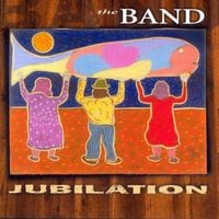 The Band - Jubilation