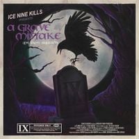Ice Nine Kills - A Grave Mistake