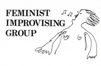 Feminist Improvising Group - Feminist Improvising Group