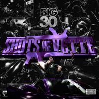 BIG30 - Shots Out the Vette
