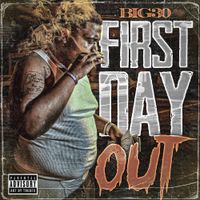 BIG30 - First Day Out
