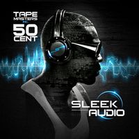 50 Cent - Sleek Audio
