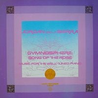 Jordan de la Sierra - Gymnosphere: Song of the Rose