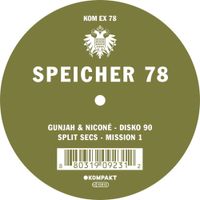 Gunjah & Nicon&eacute;, Split Secs - Speicher 78