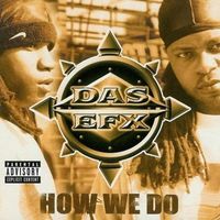 Das EFX - How We Do