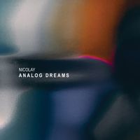 Nicolay - Analog Dreams
