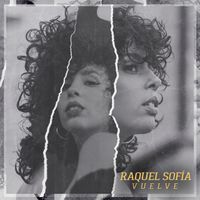 Raquel Sof&iacute;a - Vuelve