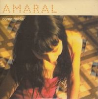 Amaral - C&oacute;mo hablar