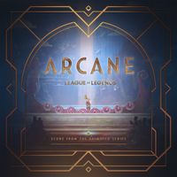 League of Legends - Arcane League of Legends (Original Score from Act 2 of the Animated Series)
