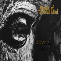Rituals Of The Dead Hand - With Hoof and Horn