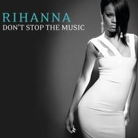 Rihanna - Don't Stop The Music