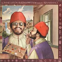 Lonnie Liston Smith & The Cosmic Echoes - Renaissance
