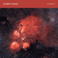 Andrew Huang - Cosmos