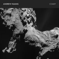 Andrew Huang - Comet