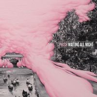 Phish - Waiting All Night