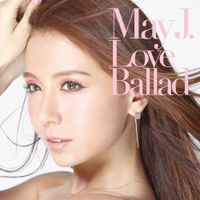 May J. - Love Ballad