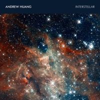 Andrew Huang - Interstellar