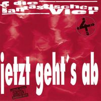 Die Fantastischen Vier - Jetzt geht's ab