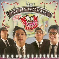 Itchyworms - Noontime Show