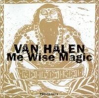 Van Halen - Me Wise Magic