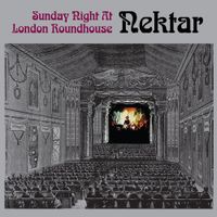 Nektar - Sunday Night at the London Roundhouse
