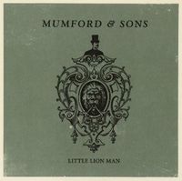 Mumford & Sons - Little Lion Man