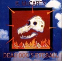 Kathy McCarty - Dead Dog's Eyeball: Songs of Daniel Johnston