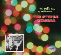 The Staple Singers - The 25th Day of December