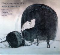 Hans Ulrik, Benjamin Koppel, Jon Balke, Palle Danielsson & Alex Riel - The Adventures Of A Polar Expedition