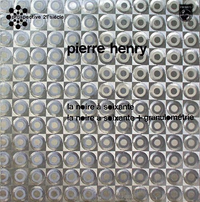 Pierre Henry - La noire &agrave; soixante