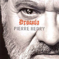 Pierre Henry - Dracula