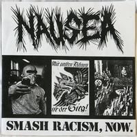 Nausea - Smash Racism, Now.