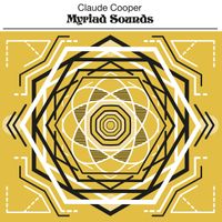Claude Cooper - Myriad Sounds