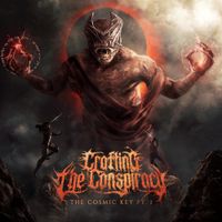 Crafting The Conspiracy - The Cosmic Key, Pt. 1