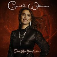 Camila Woodman - Dont Lose Your Shine