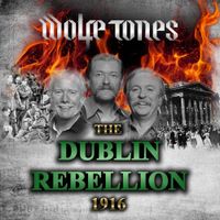 The Wolfe Tones - The Dublin Rebellion 1916