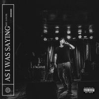 Mic Logik - As I Was Saying
