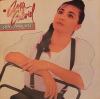 Ana Gabriel - Ay, Amor