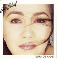 Ana Gabriel - Tierra de Nadie