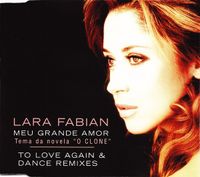 Lara Fabian - Meu Grande Amor / To Love Again