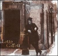 Willy DeVille - Loup Garou